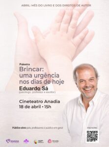 Eduardo de Sá em Anadia para palestra sobre a importância do brincar na infância
