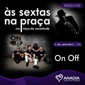 “On Off” anima hoje Praça da Juventude em Anadia
