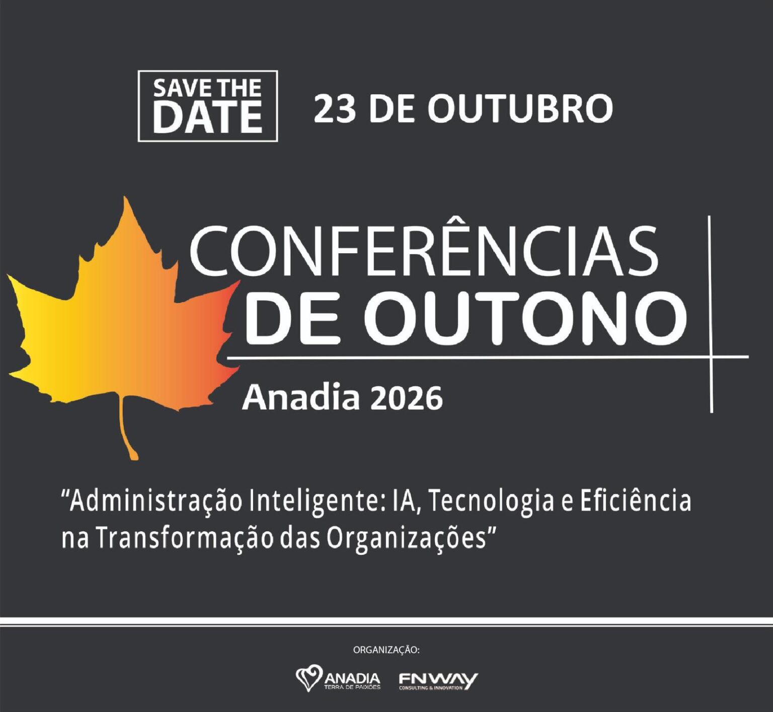“Administração Inteligente” em destaque nas Conferências de Outono